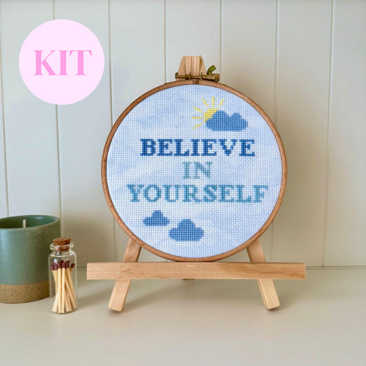 Believe in Yourself Cross Stitch Kit