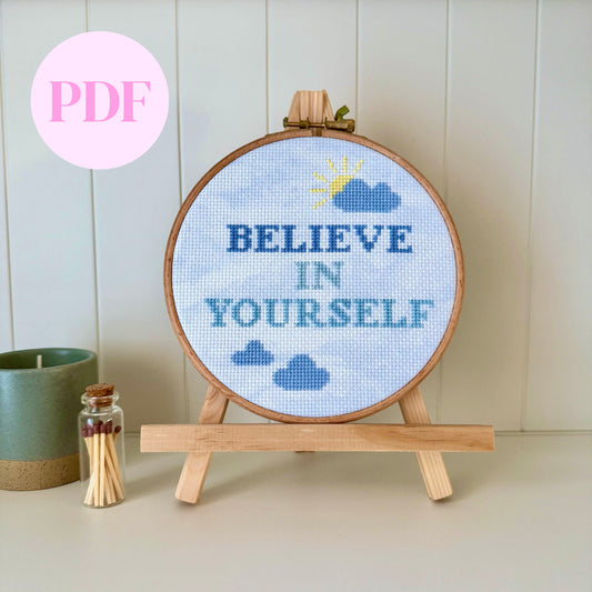 Believe in Yourself Cross Stitch Pattern – PDF Download